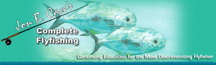 Jon B. Cave Complete fly Fishing School